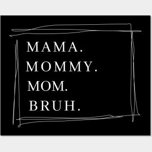 Mama Graphic Shirts for Women Mothers Day Mama Mommy Mom Bruh Posters and Art
